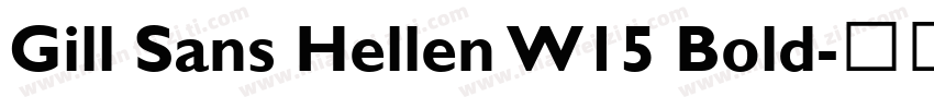 Gill Sans Hellen W15 Bold字体转换